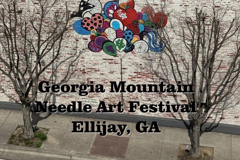 Georgia Mountain Needle Arts Festival Event